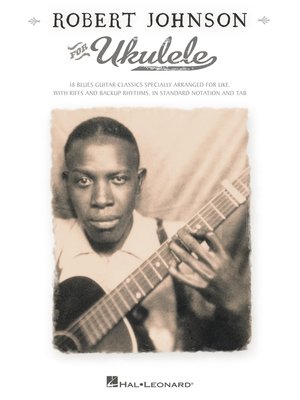 cover image of Robert Johnson for Ukulele (Songbook)